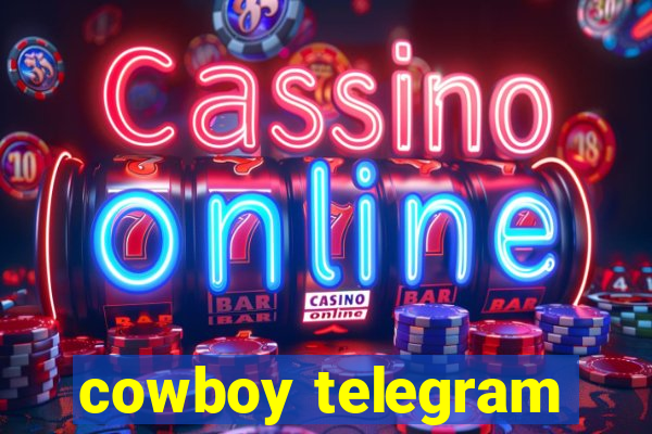 cowboy telegram